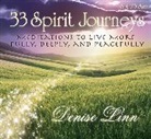 Denise Linn - 33 Spirit Journeys