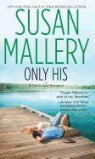 Susan Mallery - Only His