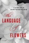 Vanessa Diffenbaugh - The Language of Flowers