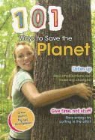 Deborah Underwood - 101 Ways to Save the Planet