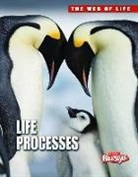 Anna Claybourne - Life Processes