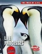 Anna Claybourne - Life Processes