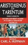 Carl Huffman, Carl (EDT) Huffman, Carl A. (Depauw University Huffman, Carl A. Huffman - Aristoxenus of Tarentum
