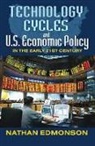 Nathan Edmonson, Edmonson Nathan, Talcott Parsons - Technology Cycles and U.s. Economic Policy in the Early 21st Century