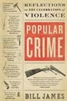 Bill James - Popular Crime