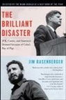 Jim Rasenberger - The Brilliant Disaster