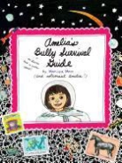 Marissa Moss, Marissa Moss - Amelia's Bully Survival Guide