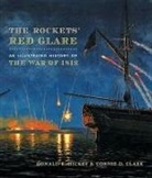 Connie D. Clark, Donald R. Hickey, Donald R. (Wayne State College) Hickey, Donald R. (Wayne State College) Clark Hickey, Donald R. Clark Hickey, Donald R./ Clark Hickey - Rockets'' Red Glare