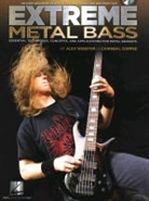 Alex Webster, Alex/ Cannibal Corpse (CRT) Webster - Extreme Metal Bass