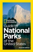 National Geographic, National Geographic, National Geographic - National Geographic Guide to the National Parks of the United States
