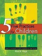 Rita B. Hays, Robert C. Schnase - Five Practices for Children