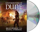 Kevin J. Anderson, Brian Herbert, Brian/ Anderson Herbert - Sisterhood of Dune