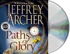 Jeffrey Archer, Jeffrey/ Allam Archer, Roger Allam - Paths of Glory
