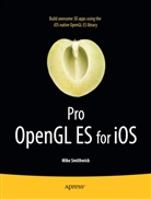 Mike Smithwick - Pro OpenGL ES for iOS