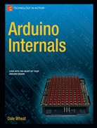 Dale Wheat - Arduino Internals