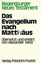 Jost Eckert, Otto Knoch, Alexander Sand - Regensburger Neues Testament: Das Evangelium nach Matthäus