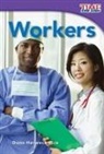 Dona Herweck Rice, Dona Rice, Dona Herweck Rice - Workers