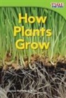 Dona Herweck Rice, Dona Rice, Dona Herweck Rice - How Plants Grow