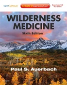 Paul S Auerbach, Paul S. Auerbach - Wilderness Medicine