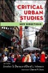 Jonathan S. (EDT)/ Imbroscio Davies, Jonathan S Davies, Jonathan S. Davies, David L Imbroscio, David L. Imbroscio - Critical Urban Studies