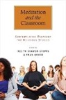 Judith Simmer (EDT)/ Grace Brown, Fran Grace, Judith Simmer-Brown, Fran Grace, Judith Simmer-Brown - Meditation and the Classroom