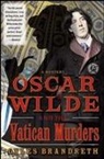 Gyles Brandreth - Oscar Wilde and the Vatican Murders