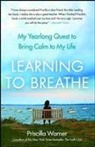 Priscilla Warner - Learning to Breathe