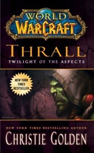 Christie Golden, Golden Christie - Thrall