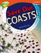 Sarah Fleming, Mick Gowar, Mick Fleming Gowar, GOWAR MICK FLEMING SARAH LLEWELL, Claire Llewellyn - Oxford Reading Tree: Level 13: Treetops Non-Fiction: Save Our Coasts!