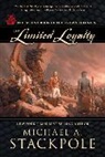 Michael Stackpole, Michael A. Stackpole - Of Limited Loyalty: Crown Colonies, Book Two