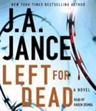 J. A. Jance, J.A. Jance, Judith A. Jance, TBA, Karen Ziemba - Left for Dead