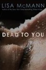Lisa McMann - Dead to You
