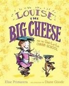Elise Primavera, Elise/ Goode Primavera, Diane Goode - Louise the Big Cheese and the Ooh-La-La Charm School