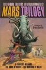 Edgar Rice Burroughs, Edgar Rice/ Fischer Burroughs, Scott M Fischer, Scott M. Fischer, Scott Gustafson, Various Artists... - Mars Trilogy