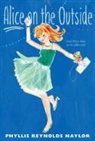 Phyllis Reynolds Naylor - Alice on the Outside