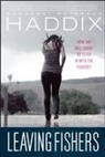 Margaret Peterson Haddix - Leaving Fishers
