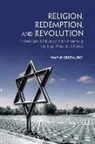 Wayne Cristaudo - Religion, Redemption and Revolution
