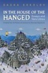 Alexander Boguslawski, Alexander Sokolov, Alexander Boguslawski Sokolov, Sahsa Sokolov, Sasha Sokolov - In the House of the Hanged