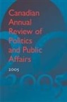 David Mutimer, Mutimer David, David Mutimer - Canadian Annual Review of Politics and Public Affairs, 2005