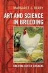 Margaret Derry, Margaret E. Derry - Art and Science in Breeding