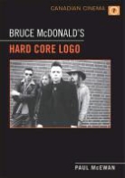 Paul McEwan - Bruce Mcdonald''s ''Hard Core Logo''