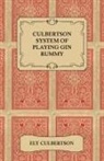 Ely Culbertson - Culbertson System of Playing Gin Rummy