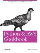 Mitch Garnaat, Garnaat Mitch - Python and AWS Cookbook