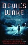 Steven Barnes, Steven/ Due Barnes, Tananarive Due - Devil's Wake