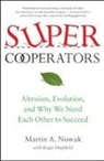 Roger Highfield, Martin Nowak, Martin/ Highfield Nowak - Supercooperators