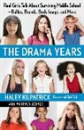 Whitney Joiner, Joiner Whitney, Haley Kilpatrick, Haley/ Joiner Kilpatrick, Kilpatrick Haley - The Drama Years