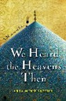 Aria Minu-Sepehr - We Heard the Heavens Then