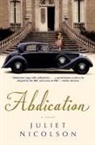 Juliet Nicolson - Abdication