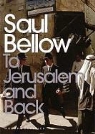 Saul Bellow, Malcolm Hillgartner, TBA, To Be Announced - To Jerusalem and Back: A Personal Account (Hörbuch)
