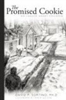 David P. Sortino, David P. Sortino Ph. D. - The Promised Cookie